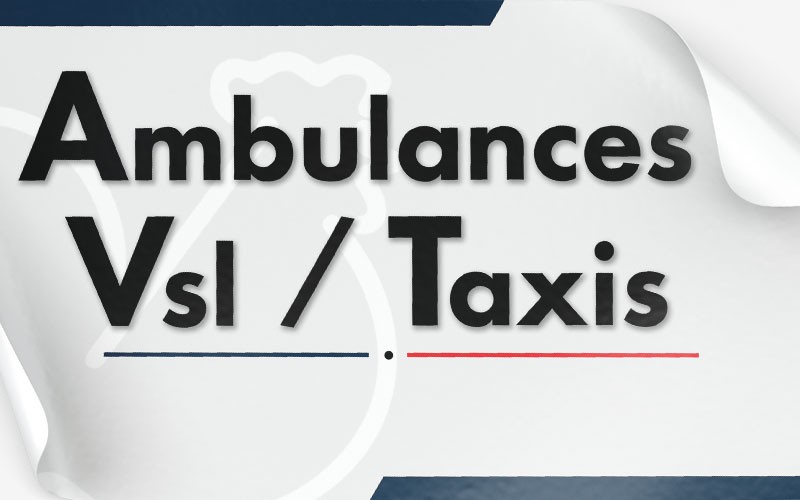 Ambulances - VSL - Taxis